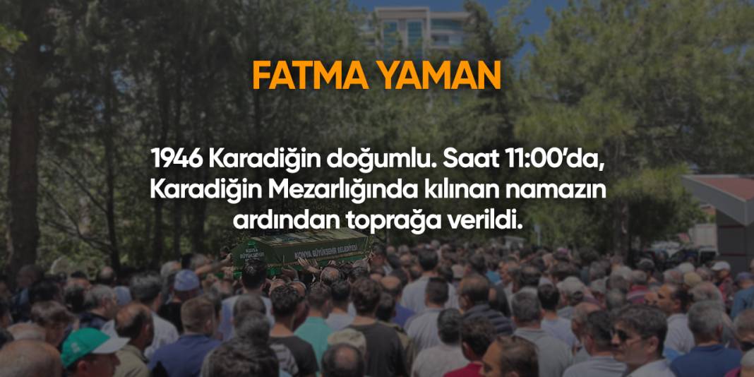 Konya'da bugün vefat edenler | 13 Mayıs 2025 7